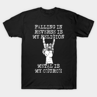 falling in reverse is my religion T-Shirt